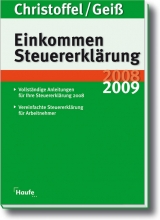 Einkommensteuererklärung 2008/2009 - Hans-Günter Christoffel, Wolfgang Geiß