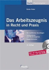 Das Arbeitszeugnis in Recht und Praxis - Günter Huber