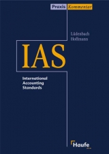 Haufe IAS-Kommentar. International Accounting Standards - Norbert Lüdenbach, Wolf-Dieter Hoffmann