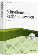 Schnelleinstieg Rechnungswesen - Jörg Wöltje