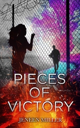 Pieces of Victory - Jeneen C. Miller, Jeneen C Miller