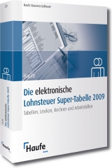 Die elektronische Lohnsteuer Super-Tabelle 2009 - 