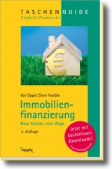 Immobilienfinanzierung Neue Kredite, neue Wege - Oppel, Kai; Radtke, Sven