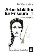 Arbeitsblätter für Friseure 1 - Hanna Lipp-Thoben, Petra Jany