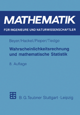 Wahrscheinlichkeitsrechnung und mathematische Statistik - Otfried Beyer, Horst Hackel, Volkmar Pieper, Jürgen Tiedge