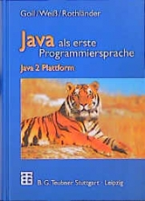 Java als erste Programmiersprache - Joachim Goll, Cornelia Weiß, Peter Rothländer