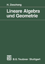 Lineare Algebra und Geometrie - Heiner Zieschang