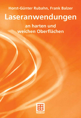 Laseranwendungen - Horst-Günter Rubahn, Frank Balzer