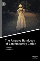 The Palgrave Handbook of Contemporary Gothic - 