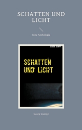 Schatten und Licht - Georg Gumpp