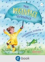 Mein Regentage-Vorlesebuch - Andrea Schütze