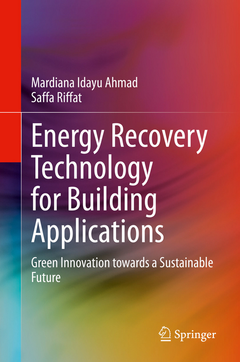 Energy Recovery Technology for Building Applications - Mardiana Idayu Ahmad, Saffa Riffat