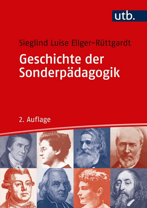 Geschichte der Sonderpädagogik -  Sieglind Ellger-Rüttgardt