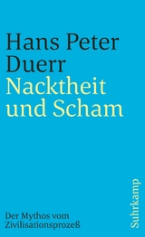 Der Mythos vom Zivilisationsprozeß - Hans Peter Duerr