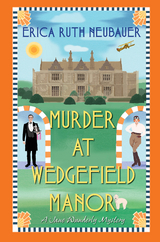 Murder at Wedgefield Manor -  Erica Ruth Neubauer