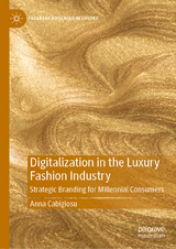 Digitalization in the Luxury Fashion Industry - Anna Cabigiosu