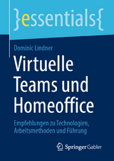 Virtuelle Teams und Homeoffice - Dominic Lindner