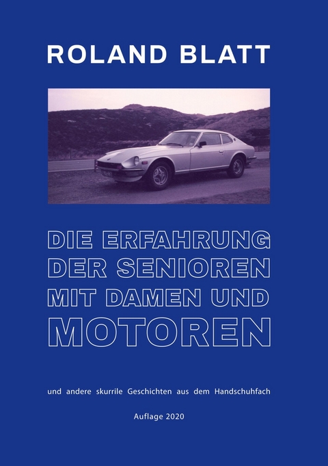 Die Erfahrung der Senioren mit Damen und Motoren - Roland Blatt