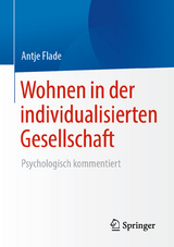 Wohnen in der individualisierten Gesellschaft - Antje Flade