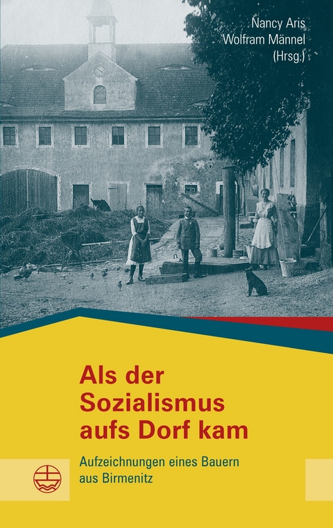 Als der Sozialismus aufs Dorf kam - 