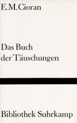 Das Buch der Täuschungen - Emile M Cioran