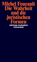 Die Wahrheit und die juristischen Formen - Michel Foucault