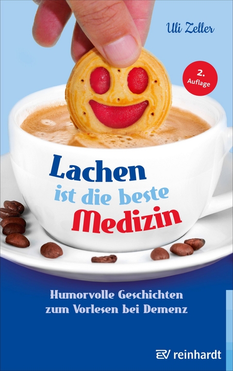 Lachen ist die beste Medizin -  Uli Zeller