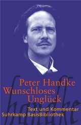 Wunschloses Unglück - Peter Handke