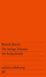 Die heilige Johanna der Schlachthöfe - Bertolt Brecht