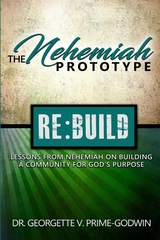 The Nehemiah Prototype - Georgette V. Prime-Godwin