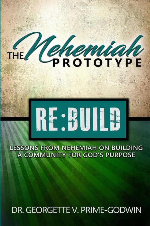 The Nehemiah Prototype - Georgette V. Prime-Godwin