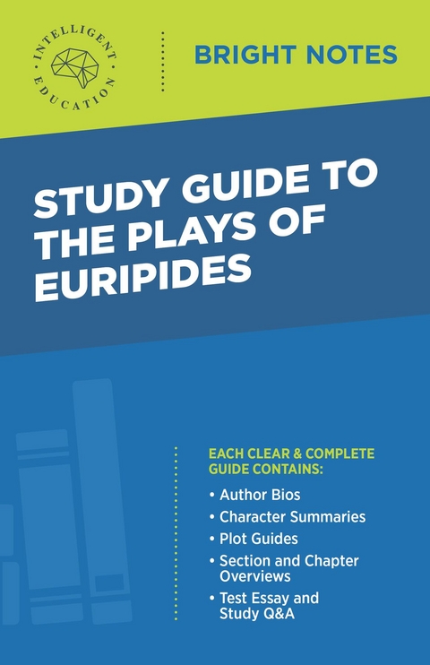 Study Guide to The Plays of Euripides - 