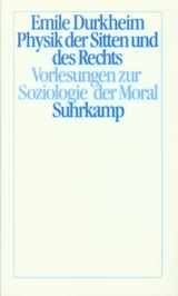 Physik der Sitten und des Rechts - Emile Durkheim