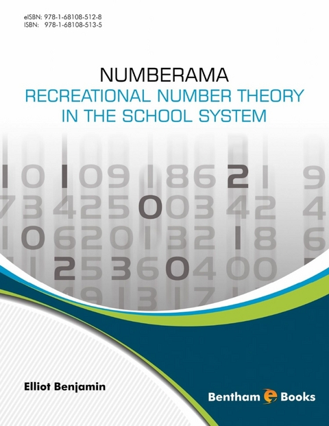 Numberama: Recreational Number Theory in the School System - Elliot Benjamin