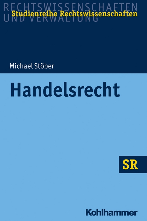 Handelsrecht - Michael Stöber