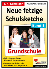 Neue fetzige Schulsketche, Grundschule - Hans-Peter Tiemann