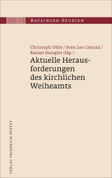 Aktuelle Herausforderungen des kirchlichen Weiheamts - 