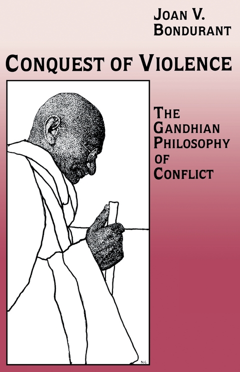 Conquest of Violence -  Joan Valerie Bondurant