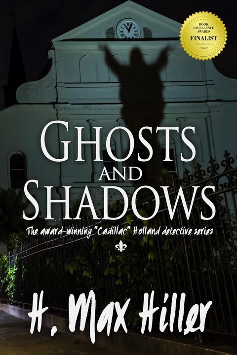 Ghosts and Shadows - H. Max Hiller