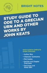 Study Guide to Ode to a Grecian Urn and Other Works by John Keats - 