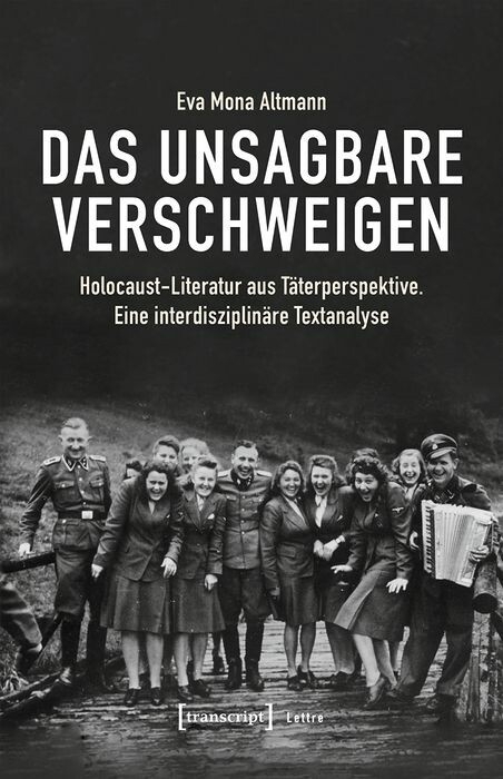 Das Unsagbare verschweigen - Eva Mona Altmann