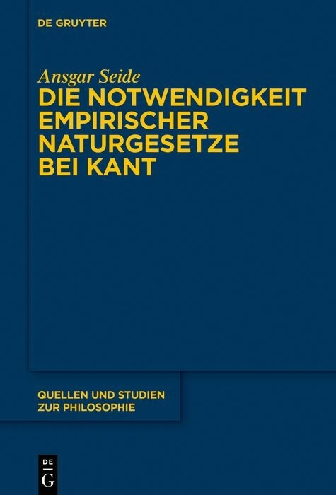 Die Notwendigkeit empirischer Naturgesetze bei Kant - Ansgar Seide