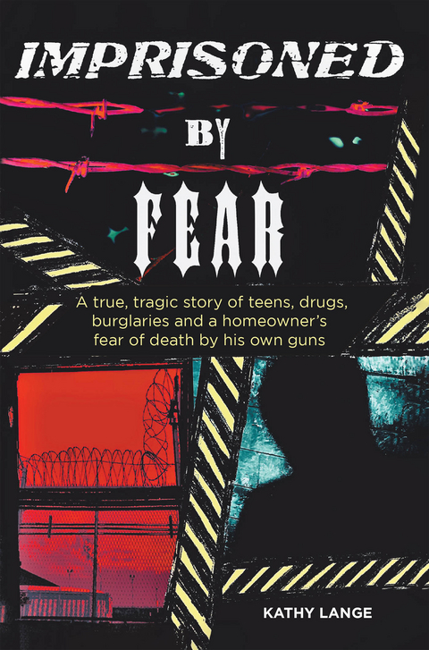 Imprisoned by Fear -  Kathy Lange