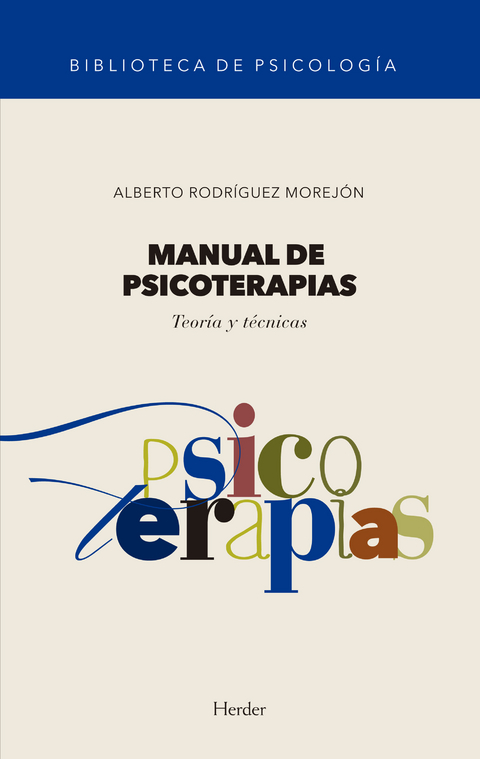 Manual de psicoterapias - Alberto Rodríguez Morejón