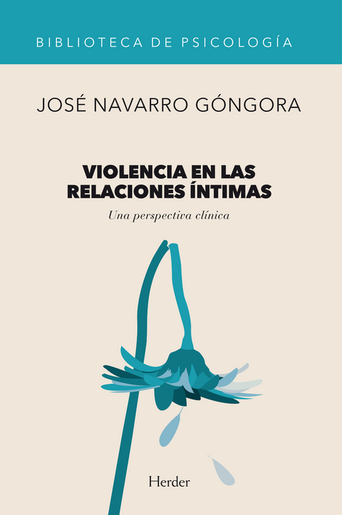 Violencia en las relaciones íntimas - José Navarro Góngora