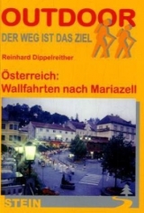 Österreich: Wallfahrten anch Mariazell - Reinhard Dippelreither