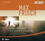 Mein Name sei Gantenbein - Max Frisch