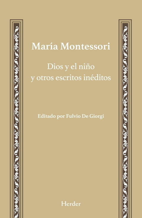 Dios y el niño y otros escritos inéditos - Maria Montessori