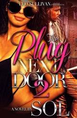 The Plug Next Door 2 -  Sol