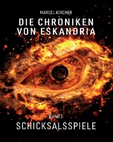 Die Chroniken von Eskandria - Marcel Kircher